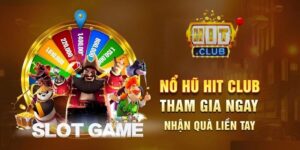 Nổ Hũ HITCLUB